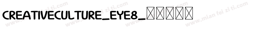 CreativeCulture-EYE8字体转换