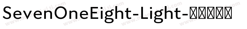 SevenOneEight-Light字体转换