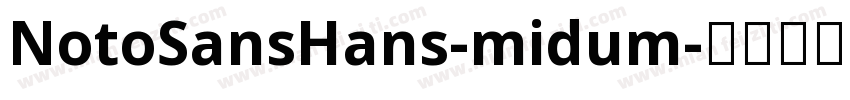 NotoSansHans-midum字体转换