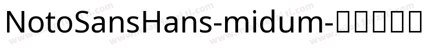 NotoSansHans-midum字体转换