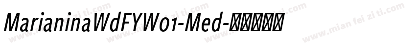 MarianinaWdFYW01-Med字体转换