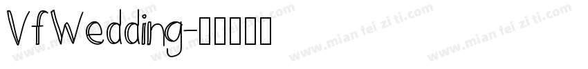 VfWedding字体转换