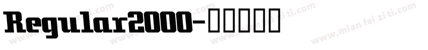 Regular2000字体转换
