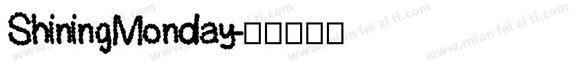 ShiningMonday字体转换