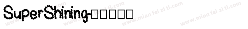 SuperShining字体转换