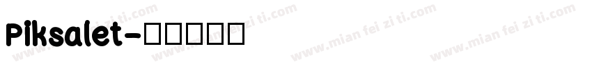 Piksalet字体转换