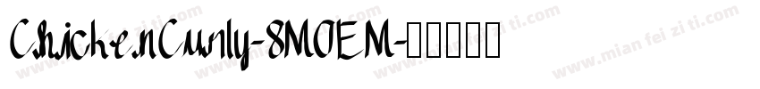 ChickenCurly-8MOEM字体转换
