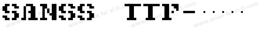 SANSS___TTF字体转换