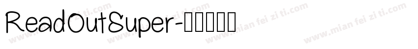 ReadOutSuper字体转换