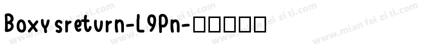Boxysreturn-L9Pn字体转换