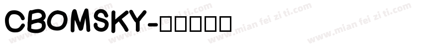 CBOMSKY字体转换