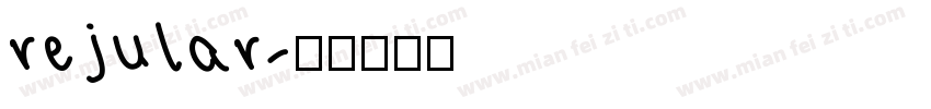 rejular字体转换