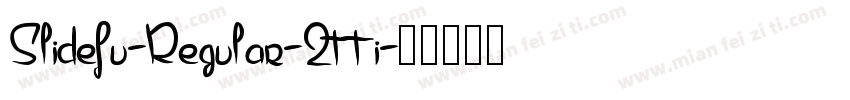 Slidefu-Regular-2tti字体转换