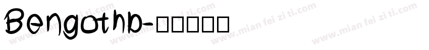 Bengothb字体转换