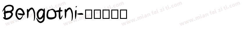Bengotni字体转换