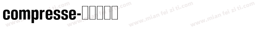 compresse字体转换