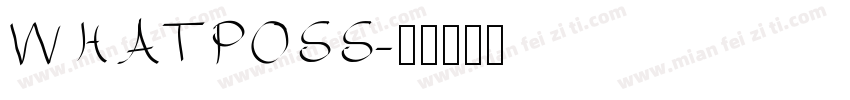 WHATPOSS字体转换