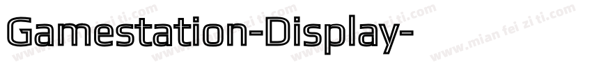 Gamestation-Display字体转换