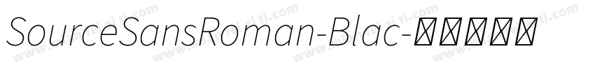 SourceSansRoman-Blac字体转换
