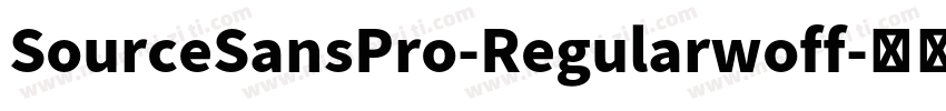 SourceSansPro-Regularwoff字体转换