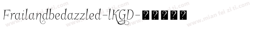 Frailandbedazzled-lKGD字体转换