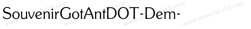 SouvenirGotAntDOT-Dem字体转换