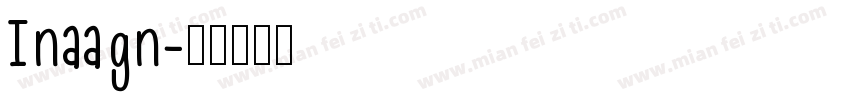 Inaagn字体转换