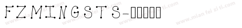 FZMINGSTS字体转换