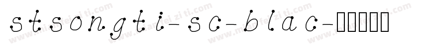 stsongti-sc-blac字体转换