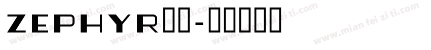 zephyr字体字体转换