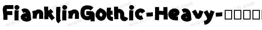 FianklinGothic-Heavy字体转换