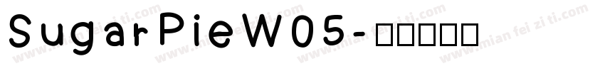 SugarPieW05字体转换
