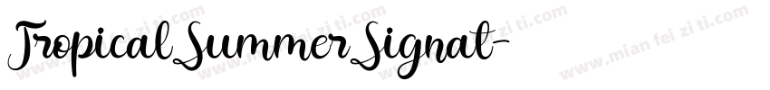 TropicalSummerSignat字体转换