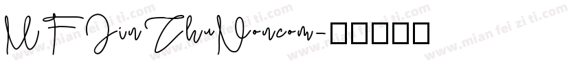 MFJinZhuNoncom字体转换
