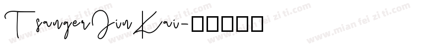 TsangerJinKai字体转换