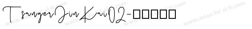 TsangerJinKai02字体转换