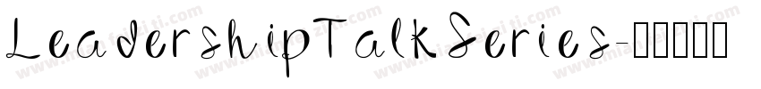 LeadershipTalkSeries字体转换