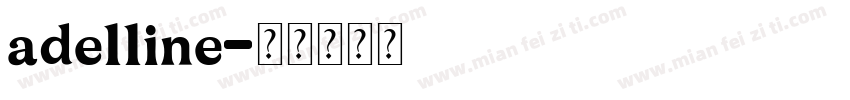 adelline字体转换