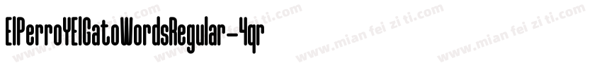 ElPerroYElGatoWordsRegular-4qr4字体转换