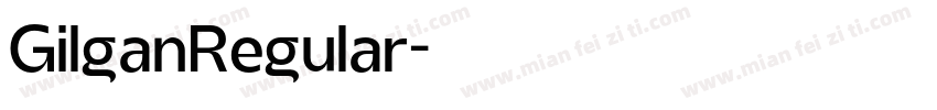 GilganRegular字体转换