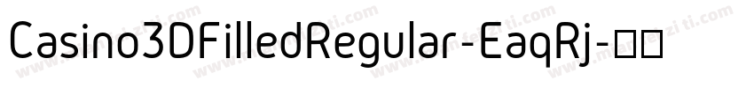 Casino3DFilledRegular-EaqRj字体转换