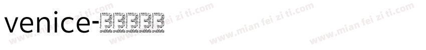 venice字体转换