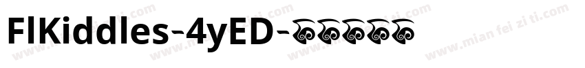 FlKiddles-4yED字体转换