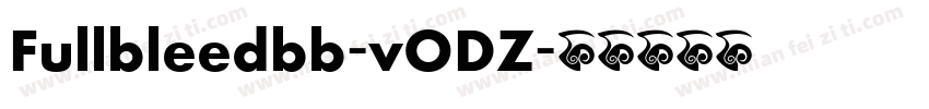 Fullbleedbb-vODZ字体转换