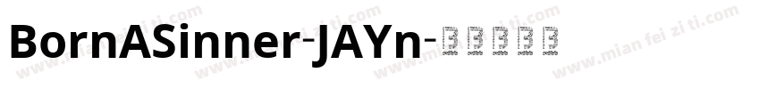 BornASinner-JAYn字体转换