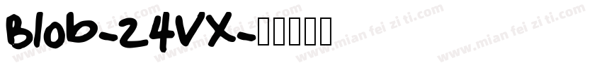 Blob-24VX字体转换