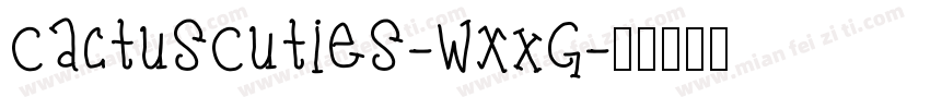 CactusCuties-WXxG字体转换