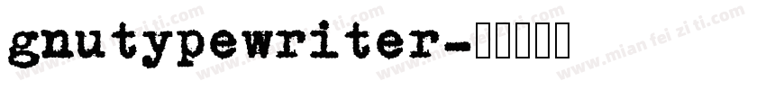 gnutypewriter字体转换