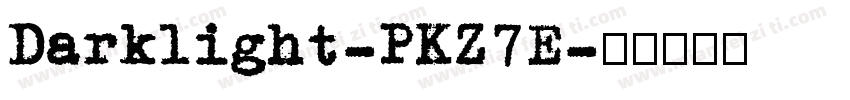 Darklight-PKZ7E字体转换