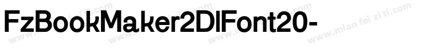 FzBookMaker2DlFont20字体转换